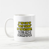 Mathematiklehrer im Wörterbuch...Mein Bild Kaffeetasse (Links)