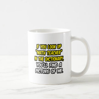 Mathematiklehrer im Wörterbuch...Mein Bild Kaffeetasse