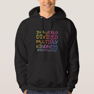 Mathematiklehrer in einer Welt, die sich teilt, mu Hoodie