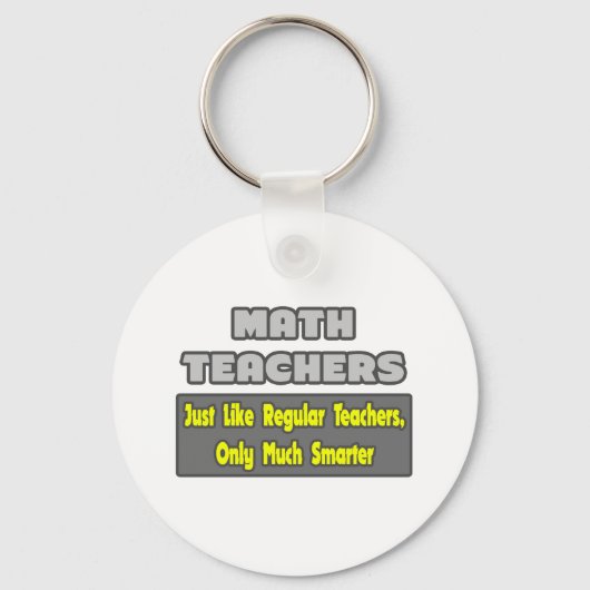 Mathematiklehrer...klüger Schlüsselanhänger (Vorderseite)