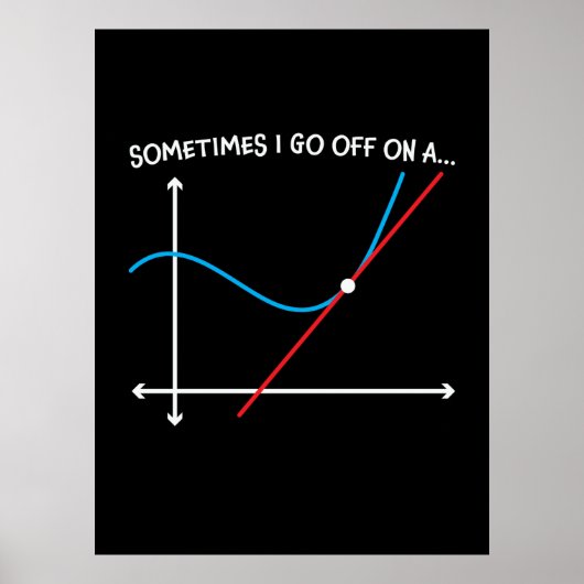 Mathematiklehrer manchmal gehe ich weg poster (Vorne)