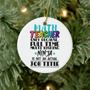 Mathematiklehrer nur wegen Vollzeit-Multitasking Keramik Ornament