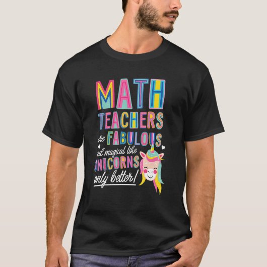 Mathematiklehrer sind fabelhaft magisch wie Einhör T-Shirt (Vorderseite)