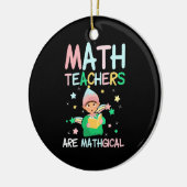Mathematiklehrer sind Mathiker Keramik Ornament (Links)