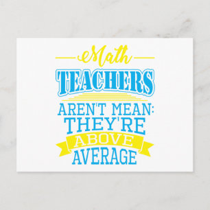 Mathematiklehrer sind nicht gemein, sie sind überd postkarte