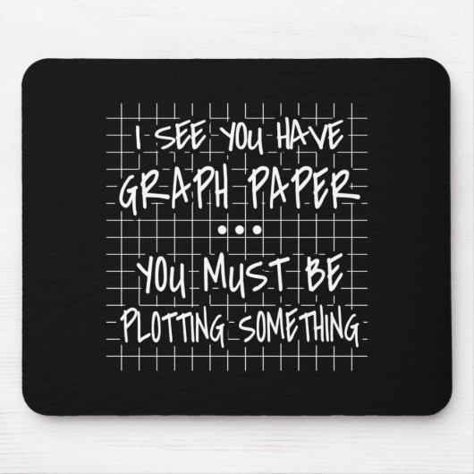 Mathematiklehrer, Zurück zur Schule, ich sehe dich Mousepad (Vorne)