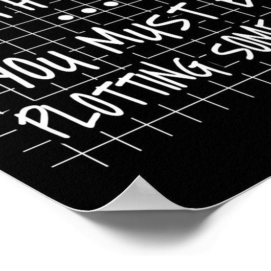 Mathematiklehrer, Zurück zur Schule, ich sehe dich Poster (Ecke)