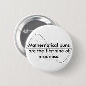 Mathematische Wortspiele sind der erste Sinus von Button (Vorne & Hinten)