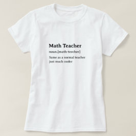 mathematischer Lehrer - Humorale Wörterbuchdefinit T-Shirt