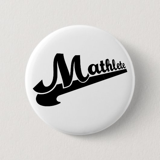 Mathlete Slogan für Matheliebhaber Button (Vorderseite)