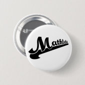 Mathlete Slogan für Matheliebhaber Button (Vorne & Hinten)