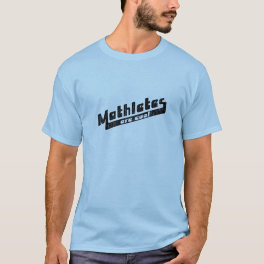 Mathletes sind cool T-Shirt (Vorderseite)