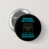 Mathletics Arbeite an Meinem Quad Algebra Mathemat Button (Vorne & Hinten)