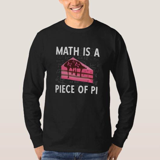 Maths is a piece of Pi T-Shirt (Vorderseite)