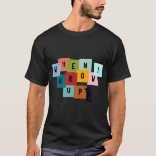 Matilda Wenn ich groß bin T-Shirt