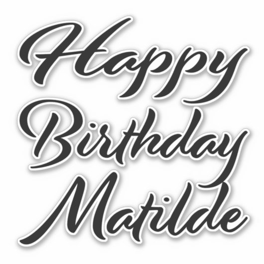 Matilde Name Vorname black Sticker Geburtstag (Vorderseite)