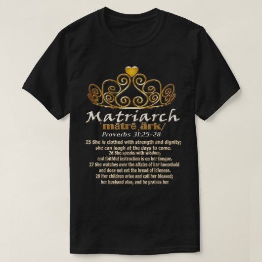 Matriarch Proverbs 31 Bibelschrift T-Shirt (Design vorne)