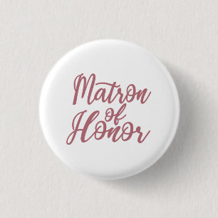 Matron of Honey Junggeselinnen-Abschied Bridal Wed Button