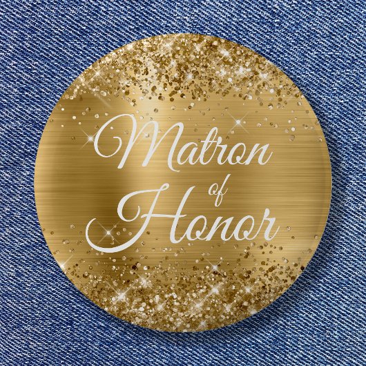 Matron of Honor Glittery Gold Foil Button