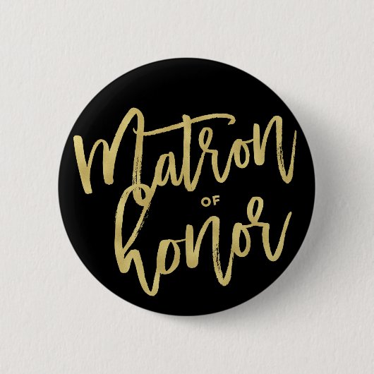 Matron of Honor Gold Script Brautparty Wedding Button (Vorderseite)