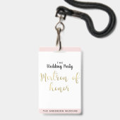 Matron of Honor Gold Wedding Party VIP Pass Abzeic Ausweis (Front with Lanyard)