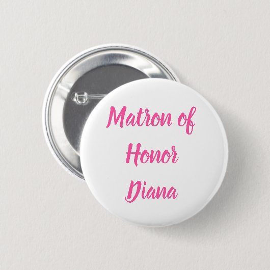 Matron of Honor Pink Individuelle Name Geschenke H Button (Vorne & Hinten)