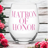 Matron of Honor Pink Moderne Elegant Personalisier Weinglas Ohne Stiel