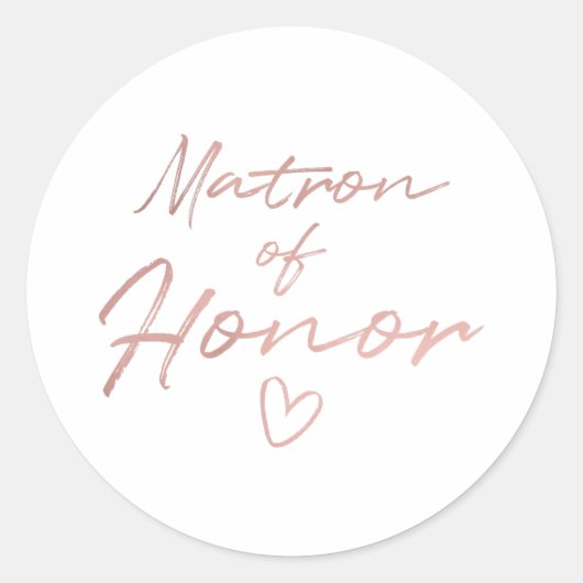 Matron of Honor - Rose Gold Imitate Folienaufklebe Runder Aufkleber (Vorderseite)