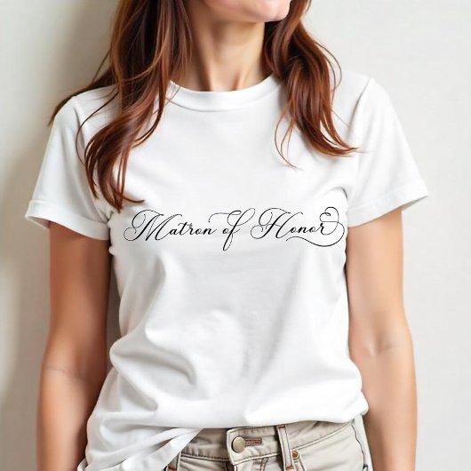 Matron of Honor Shirt - Elegantes T-Shirt für Hoch