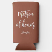 Matron of Honor Terracotta Brown Wedding Selters Dosenkühler (Rückseite)