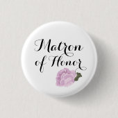 Matron of Honor Wedding Pinback Buttons Abzeichen (Vorderseite)