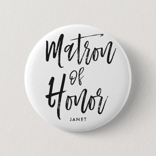 Matrone Skript-Art-kundenspezifischen Hochzeit der Button (Vorderseite)