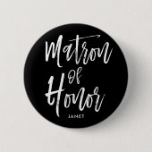Matrone Skript-Art-Name-Hochzeit der Ehre| Button (Vorderseite)