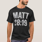 matt 28:19t-shirt T-Shirt (Vorderseite)