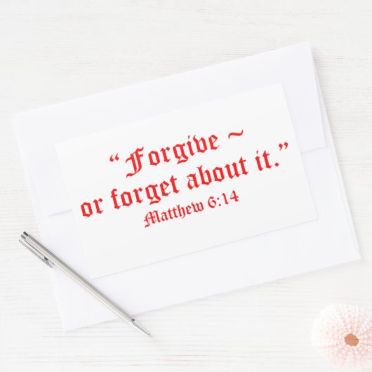 Matt 6:14 rechteckiger aufkleber (Umschlag)