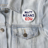 Matt "bedeutet" Bildung Button (Beispiel)
