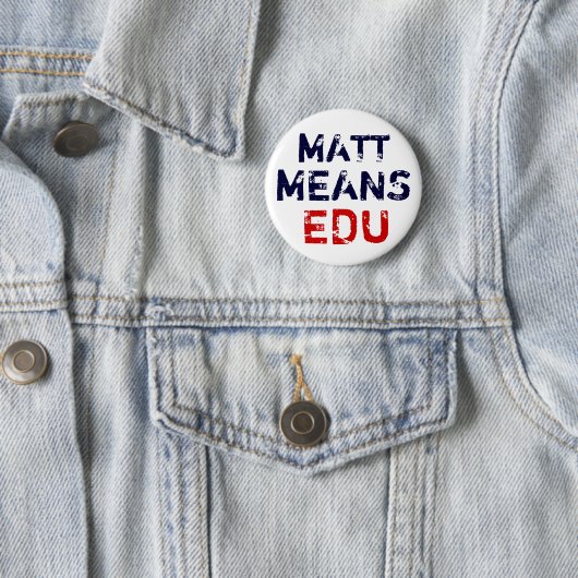 Matt "bedeutet" Bildung Button (Beispiel)