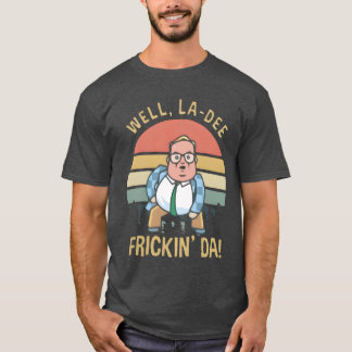 Matt Foley Na ja, verdammt nochmal, die Vintage-Fa T-Shirt