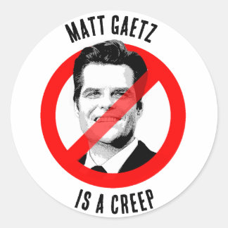 Matt Gaetz ist ein Creep Anti-Matt Gaetz Runder Aufkleber