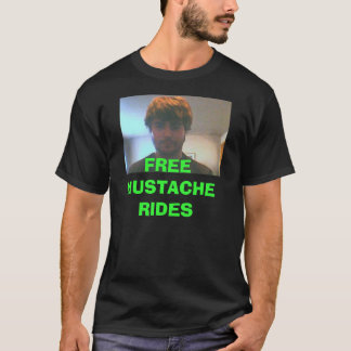 matte, FREIE SCHNURRBART-FAHRTEN T-Shirt