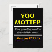 Matter Science Pun Spaß Postkarte (Vorne/Hinten)