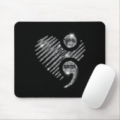 Matter Semi Colon Heart Suicide Awareness Prev Mousepad (Mit Mouse)