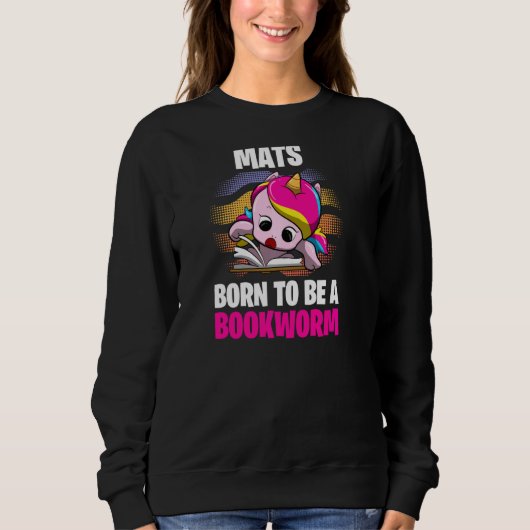 Mattes, die Geboren als Personalisierter Lesewürme Sweatshirt (Vorderseite)