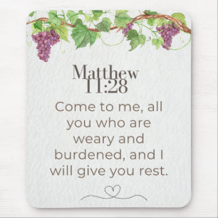 Matthäus 11:28 Kommt her zu mir Schrift Rebenzwe Mousepad