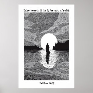 Matthäus 14 27 Glaube Kunst Druck Nimm Dir Zu Herz Poster