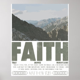 Matthäus 17:20 Glaube kann Berge versetzen Poster