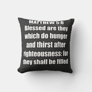 Matthäus 5:6 Selig sind, die hungern  Kissen