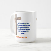 Matthäus 6:33 Kreuz Kaffeetasse (Vorderseite Links)
