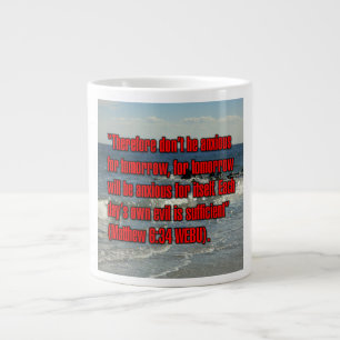 Matthäus 6:34 WEBU Tasse
