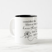 MATTHEUS 6:28 - Kaffeetasse (Vorderseite Links)